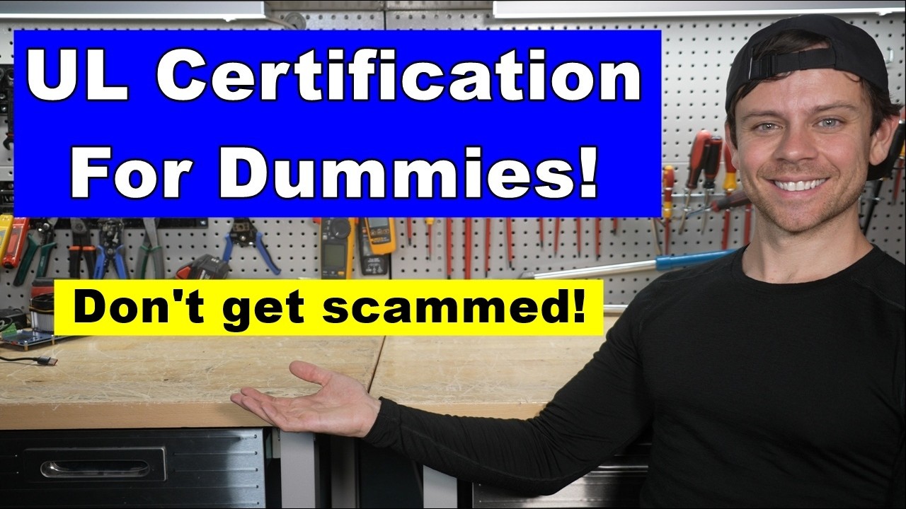 UL Certification for Dummies! Crash Course for Beginners
