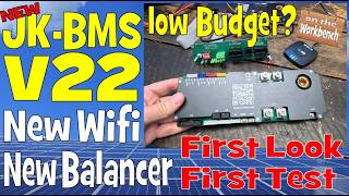 New V22 JK-BMS - The Budget-BMS with new Balancer and Wifi on the Testbench.